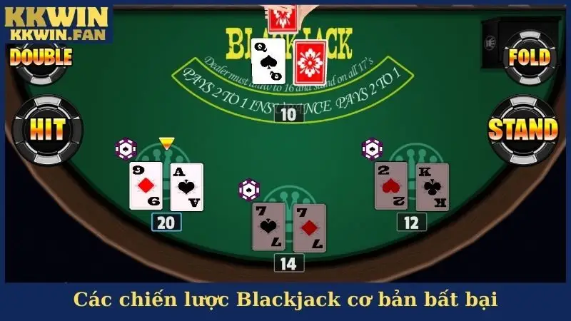 Các chiến lược Blackjack cơ bản bất bại