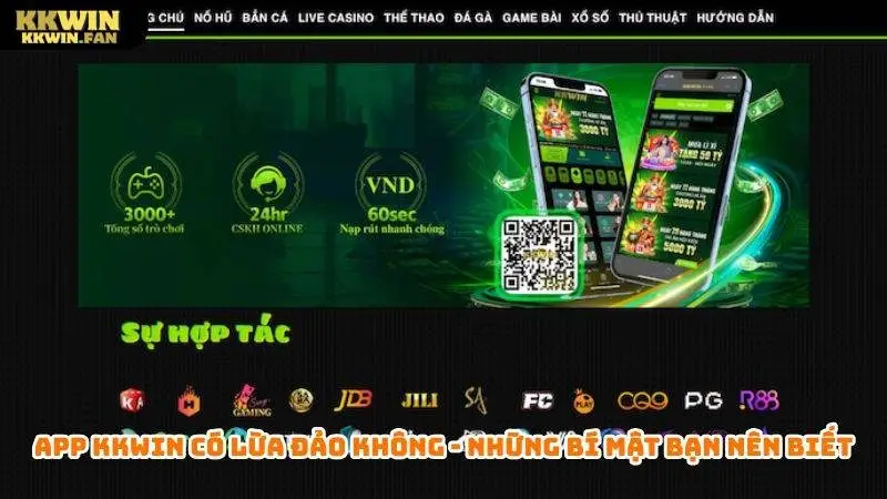 App Kkwin có lừa đảo không