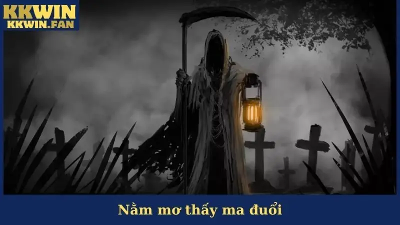 Nằm Mơ Thấy Ma Đuổi
